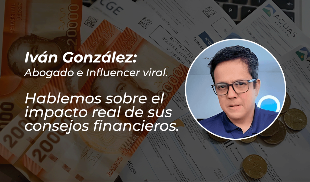 Influencer Iván González sobre deudas y DICOM. Boletín comercial e infomer comercial