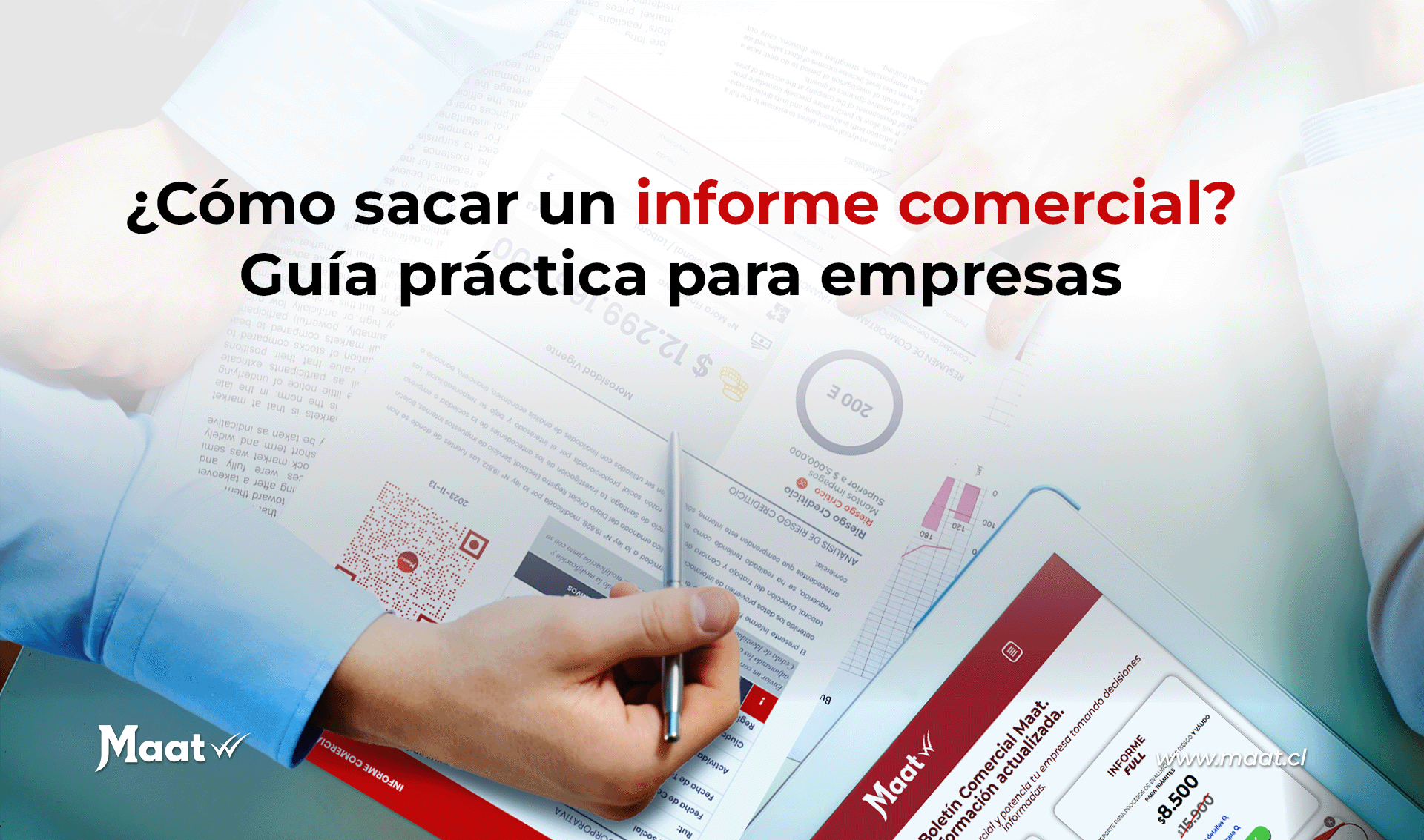 Cómo sacar un informe comercial para empresas de forma clara y confiable. Informes comerciales Maat y DICOM